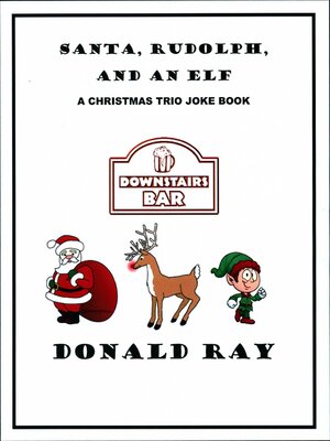 cover image of Santa, Rudolph, and an Elf